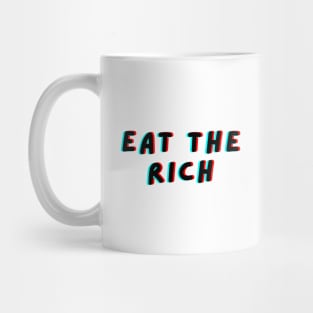 EAT THE RICH GLITCH Mug